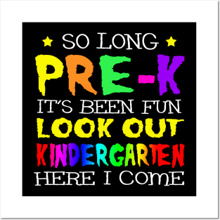 So Long Pre-K T-Shirt Kindergarten Here I Come T-Shirt Posters and Art